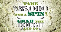 Grab the Dough and Go Promotion at Potawatomi Bingo Casino